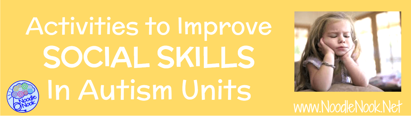 4 Activities to Improve Social Skills in Autism Classrooms