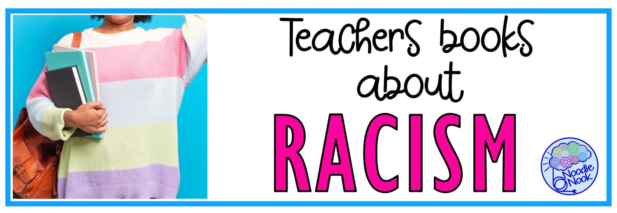 Books About Racism For Teachers (31 Must Reads Right Now)