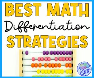 Best Math Differentiation Strategies – 5 Ideas For Supporting Students ...