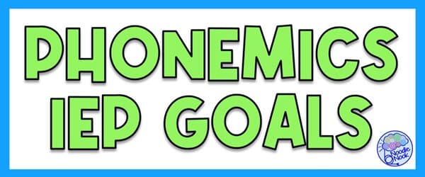 Phonemic Awareness IEP Goals Examples Ideas For Use 