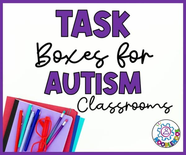 7 Special Education Task Box Ideas - Chalkboard Superhero