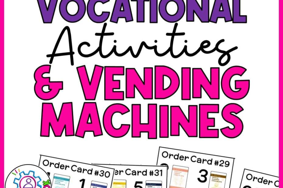 Graphic from Noodle Noo with text "Vocational Training Activities with Vending Machines"